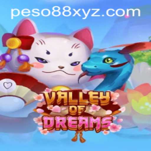 Exploring the Enchanting World of ValleyofDreams and the Exciting Role of PESO88